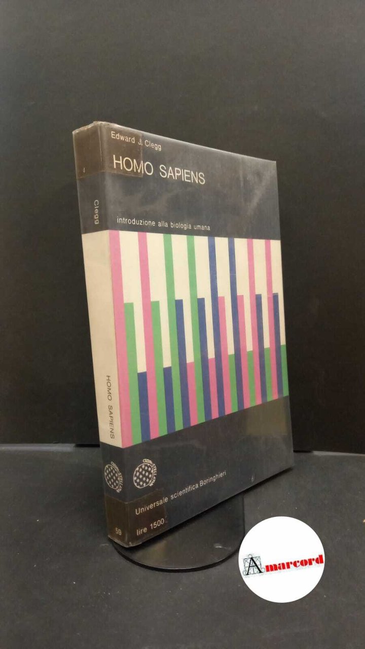 Clegg, Edward John. , and Zanini, Rosalba. Homo sapiens : …