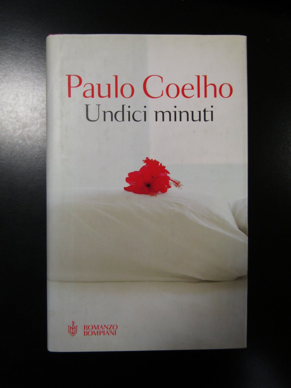 Coelho Paulo. Undici minuti. Bompiani 2005.