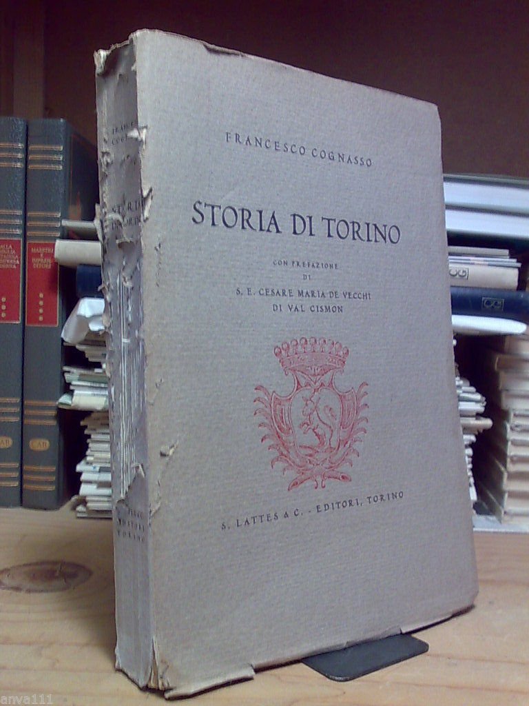 Cognasso Francesco - STORIA DI TORINO � 1934