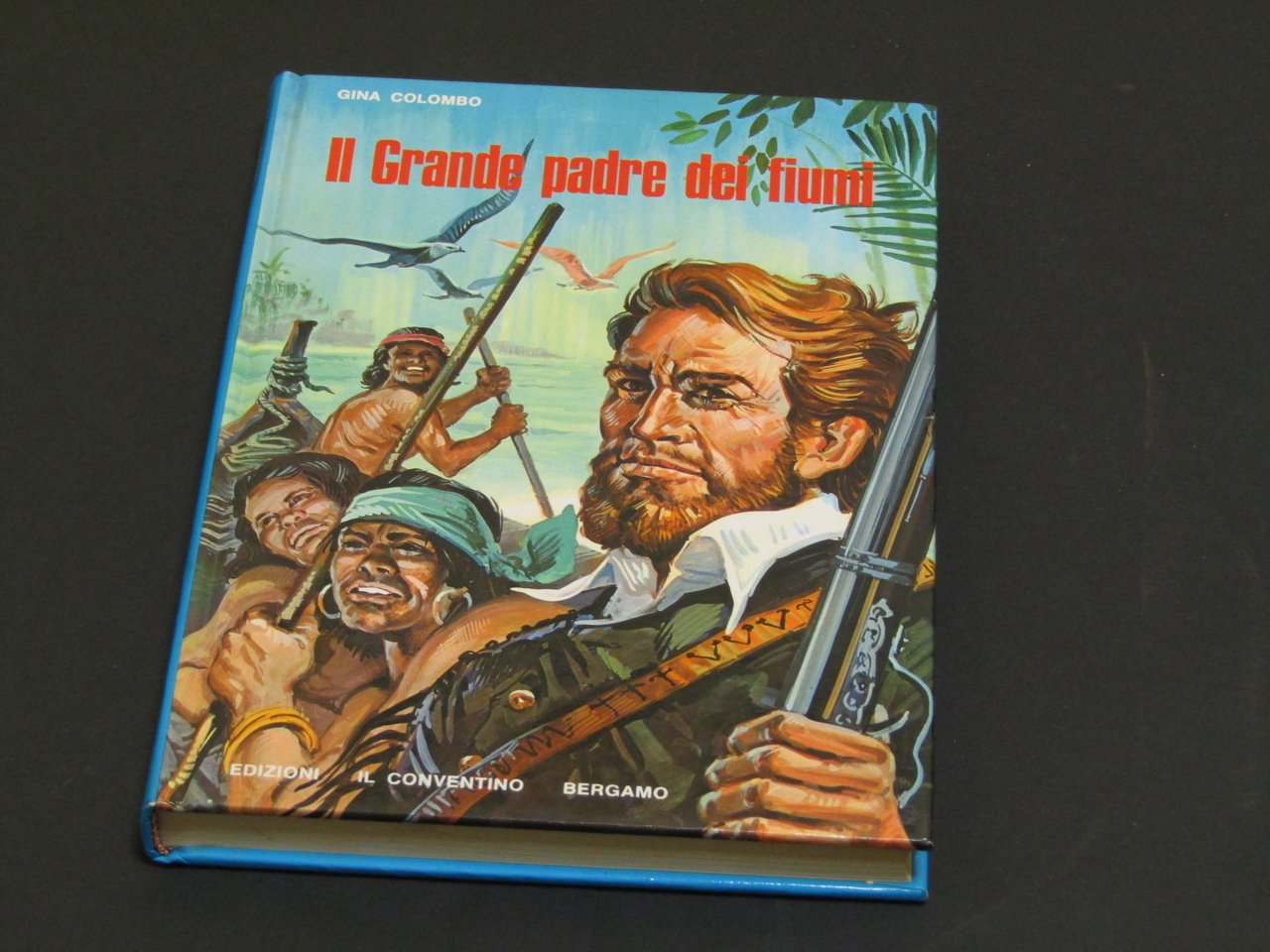 Colombo Gina. Il Grande padre dei fiumi. Edizioni Il Conventino. …