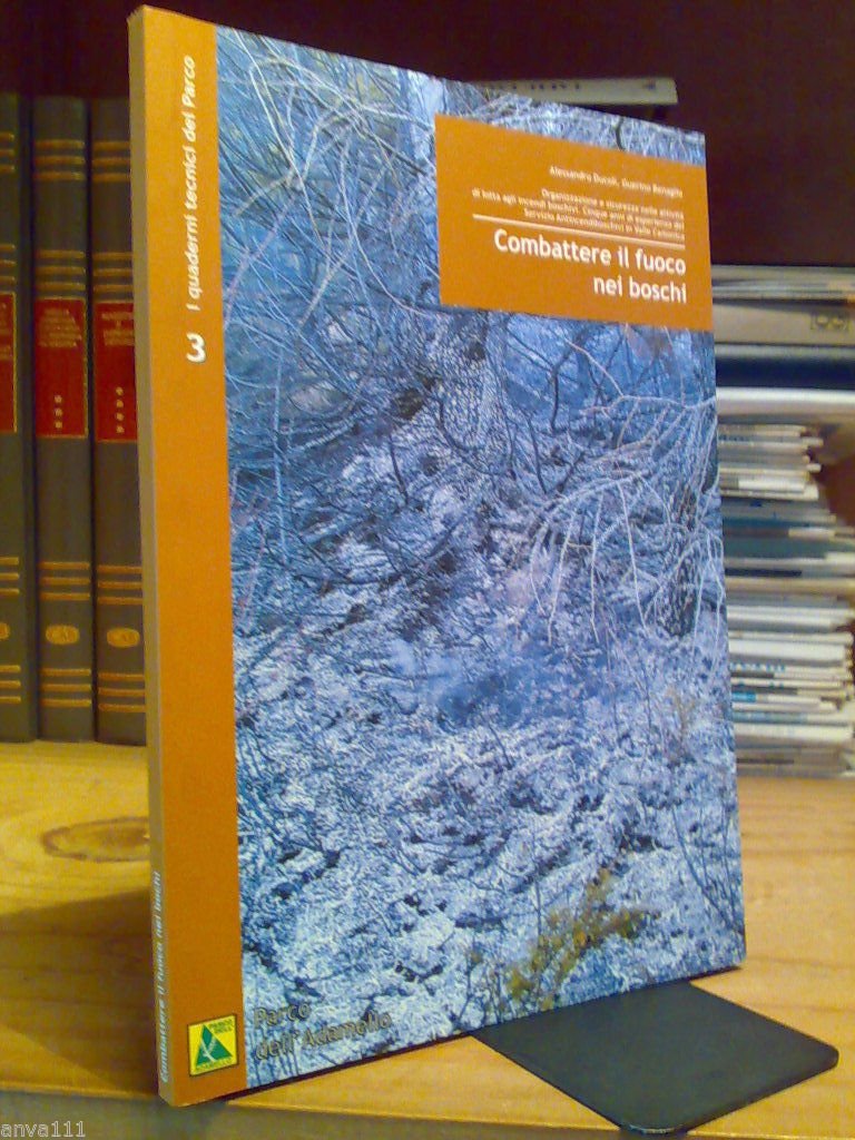 COMBATTERE IL FUOCO NEI BOSCHI - 2005