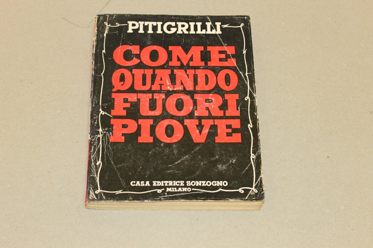 Come quando fuori piove