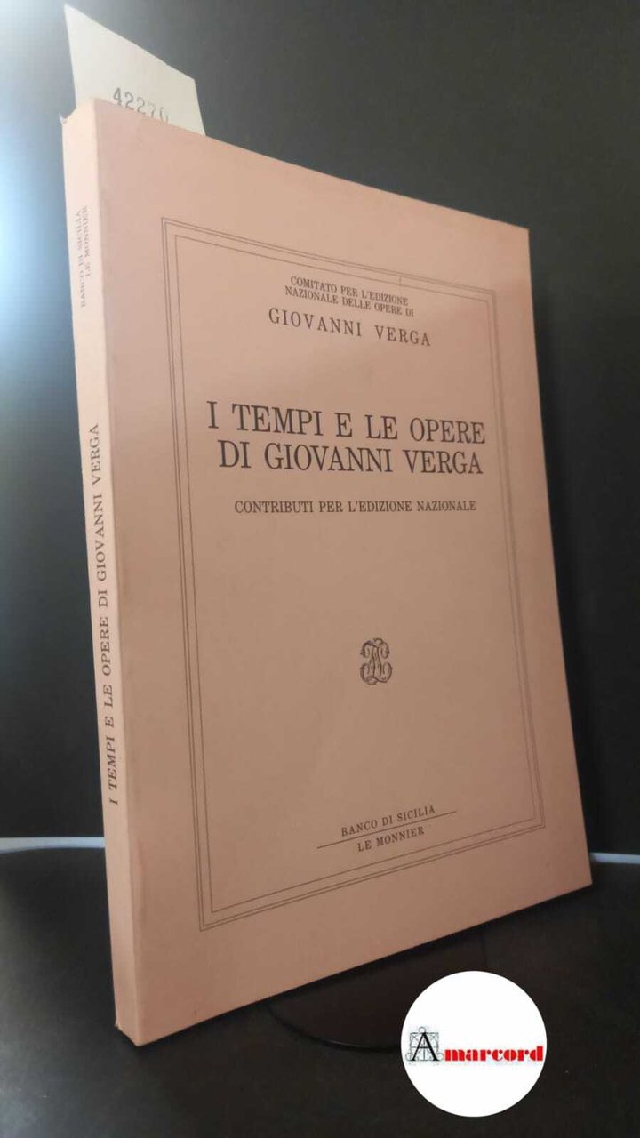 Comitato per l'edizione nazionale delle opere di Giovanni Verga. �I …