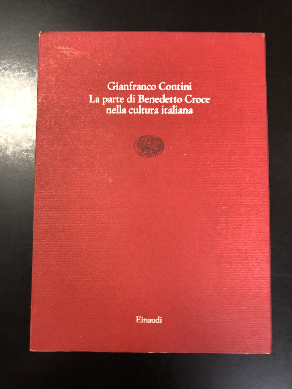 Contini Gianfranco. La parte di Benedetto Croce nella cultura italiana. …