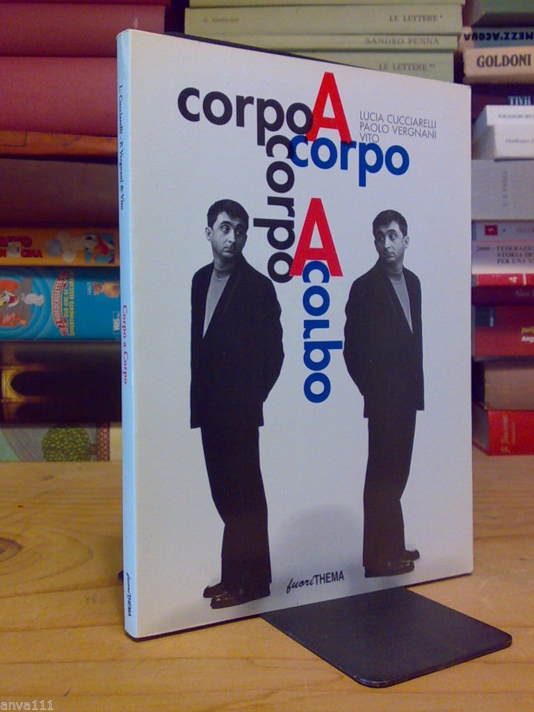 CORPO A CORPO / COMUNICAZIONE NON VERBALE ? 1994