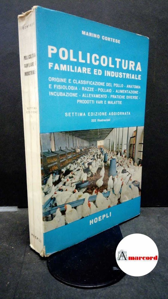 Cortese, Marino. Pollicoltura familiare ed industriale : origine e classificazione …