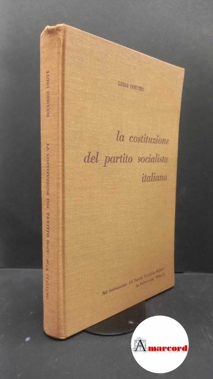Cortesi, Luigi. La costituzione del Partito socialista italiano Milano Edizioni … | Immagine Gallery 1
