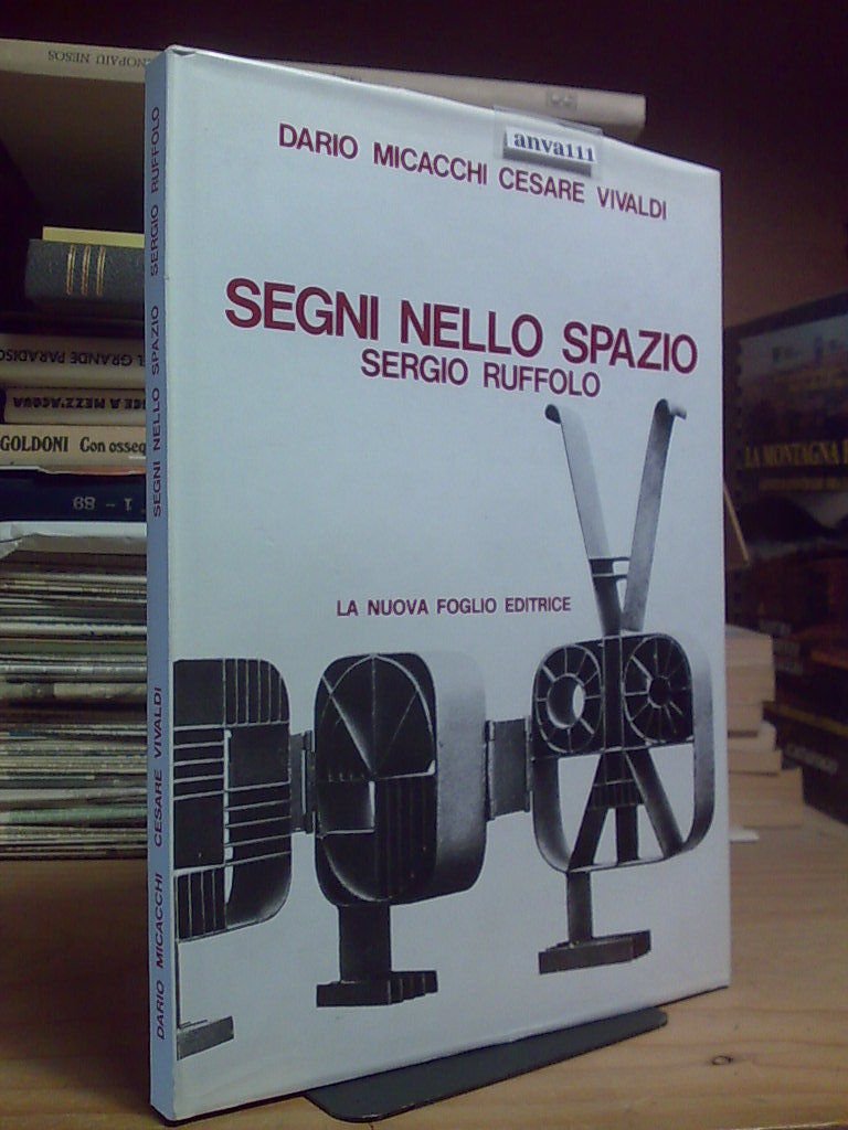 D.Micacchi - C. Vivaldi - SEGNI NELLO SPAZIO / SERGIO …