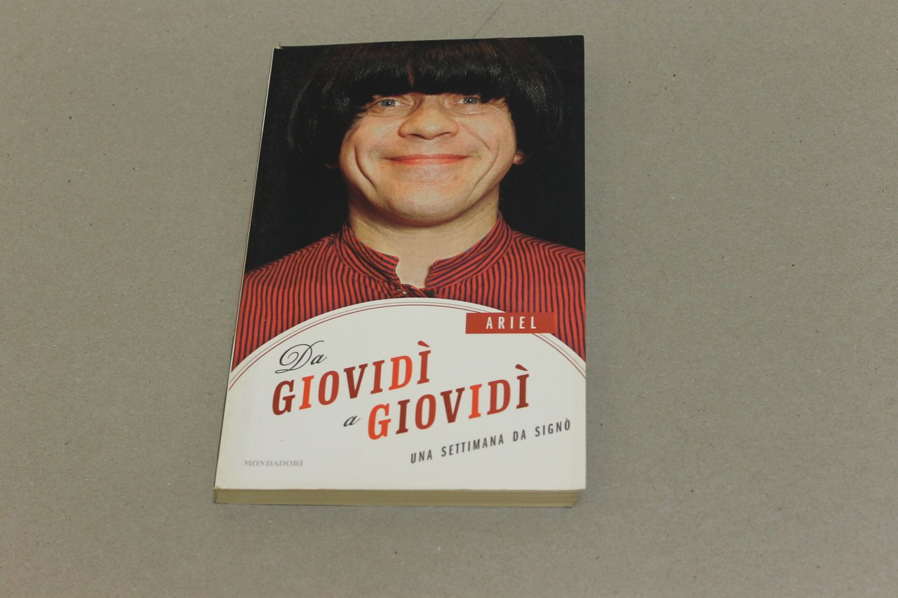 Da giovidì a giovidì. Una settimana da Signò