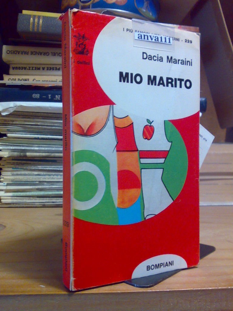 Dacia Maraini - MIO MARITO - 1970 - Bompiani ( …