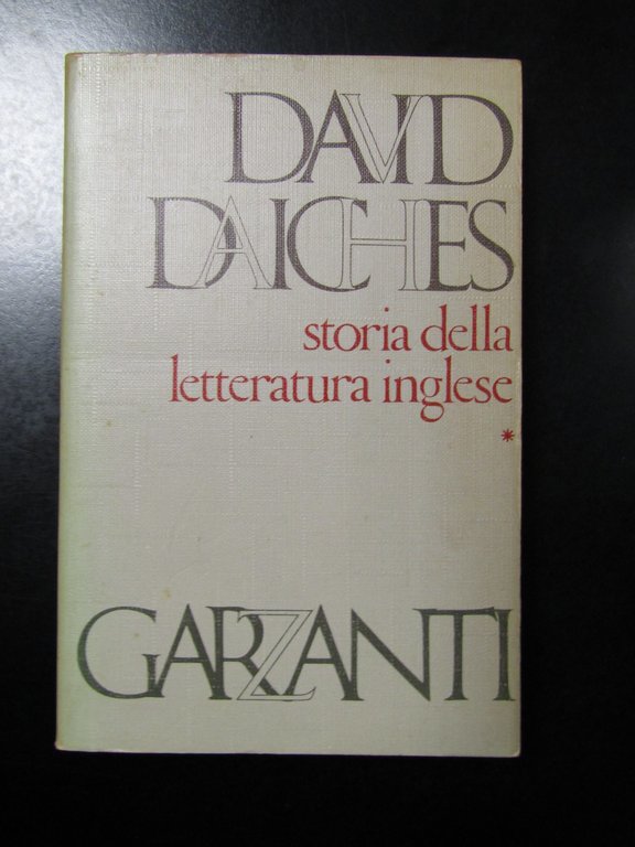 Daiches David. Storia della letteratura inglese. 4 voll. Garzanti 1973.