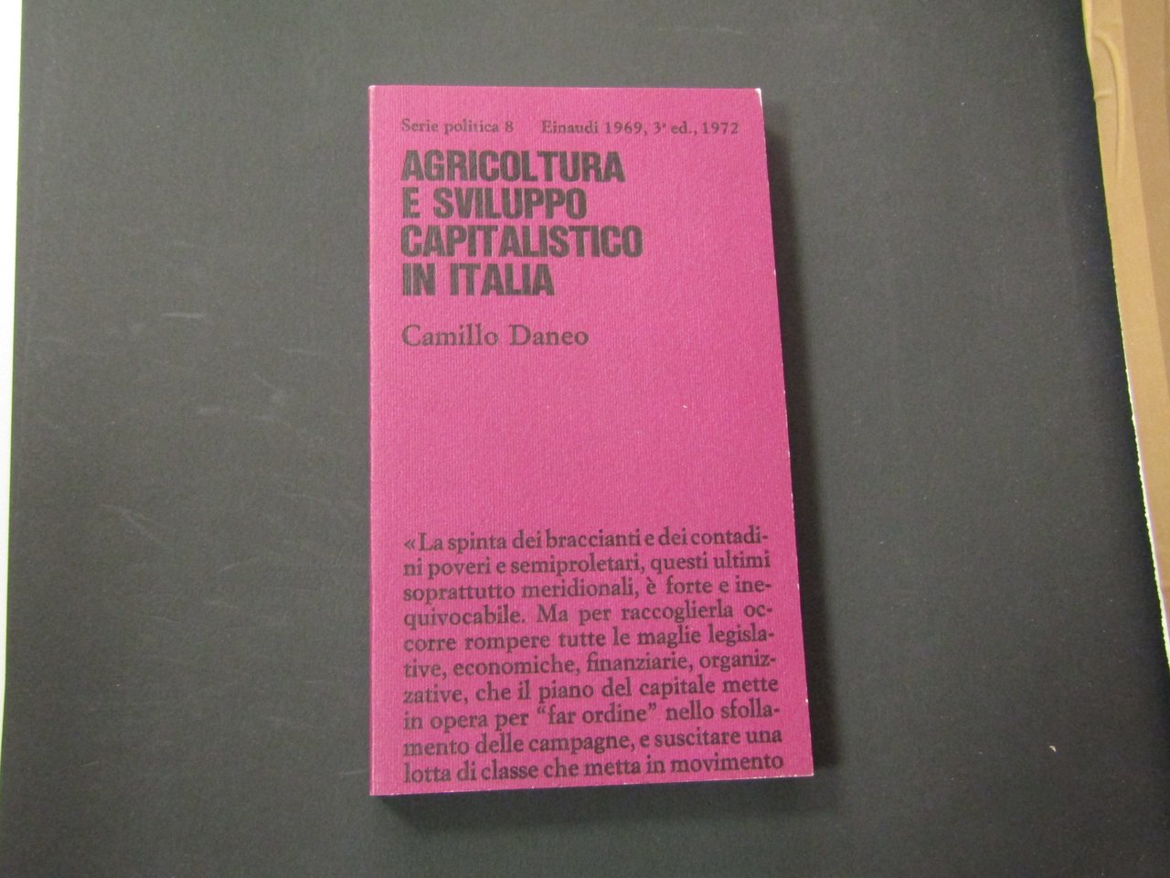 Daneo Camillo. Agricoltura e sviluppo capitalistico in Italia. Einaudi. 1972 … | Immagine principale