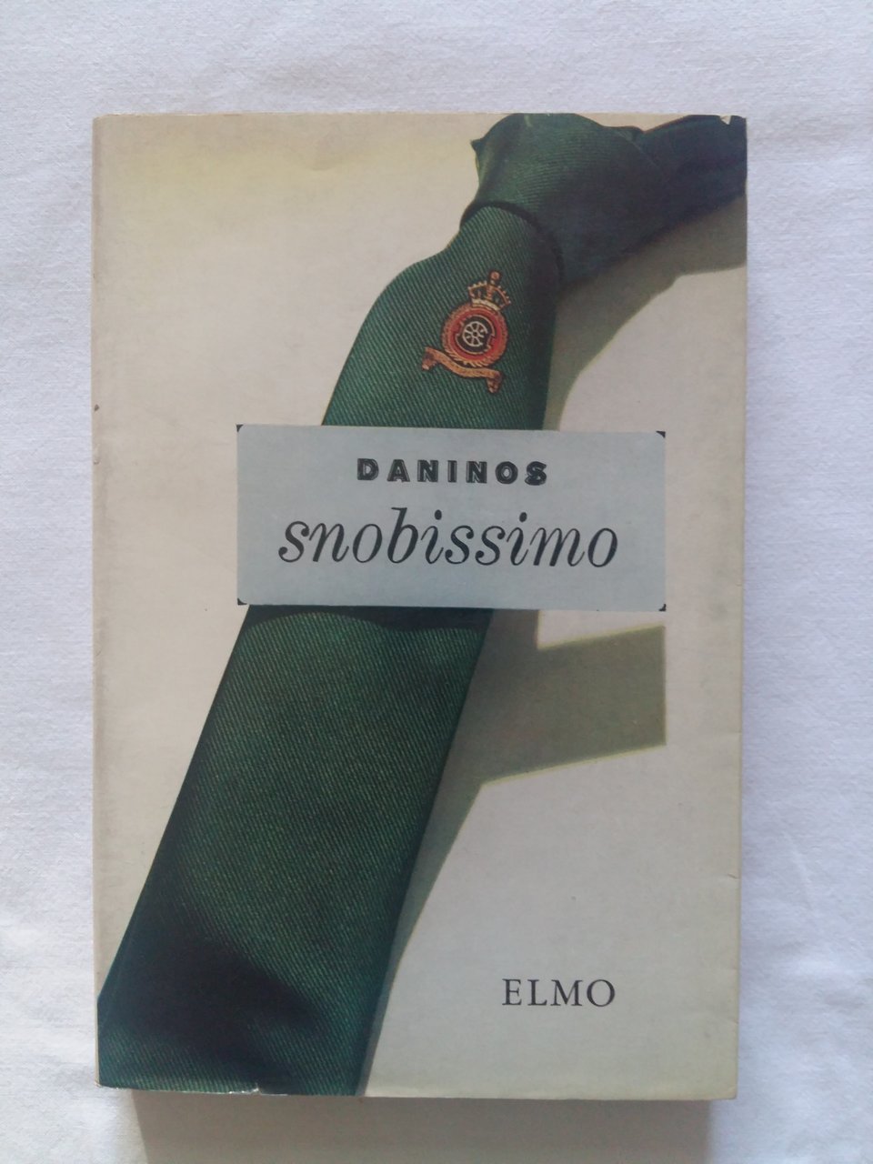 Daninos Pierre. Snobissimo. Federico Elmo Editore. 1964 - I | Immagine principale