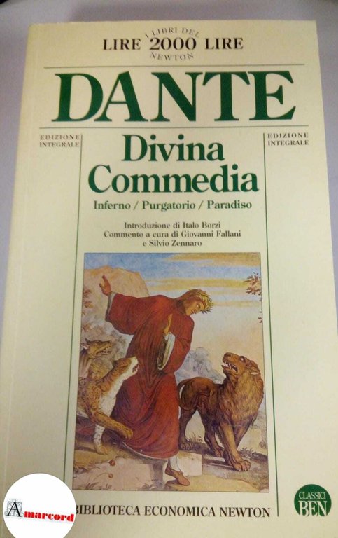 Dante Alighieri, La Divina Commedia, Newton, 1993.
