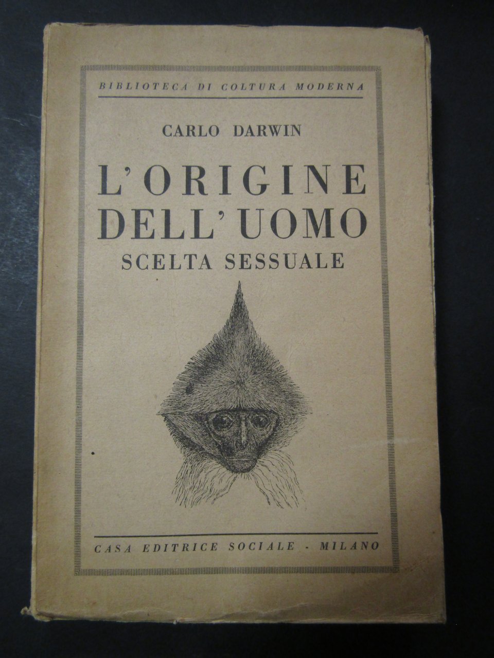 Darwin Carlo. L'origine dell'uomo. scelta sessuale. Casa editrice sociale. 1925