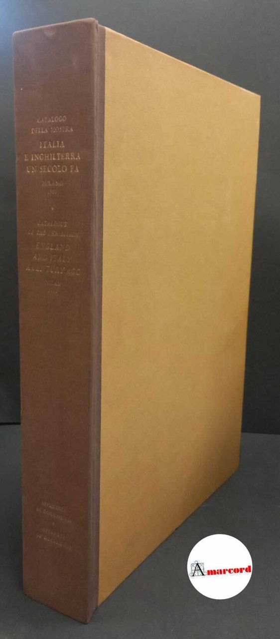 De Cugis, Carlo. Italia e Inghilterra un secolo fa : …