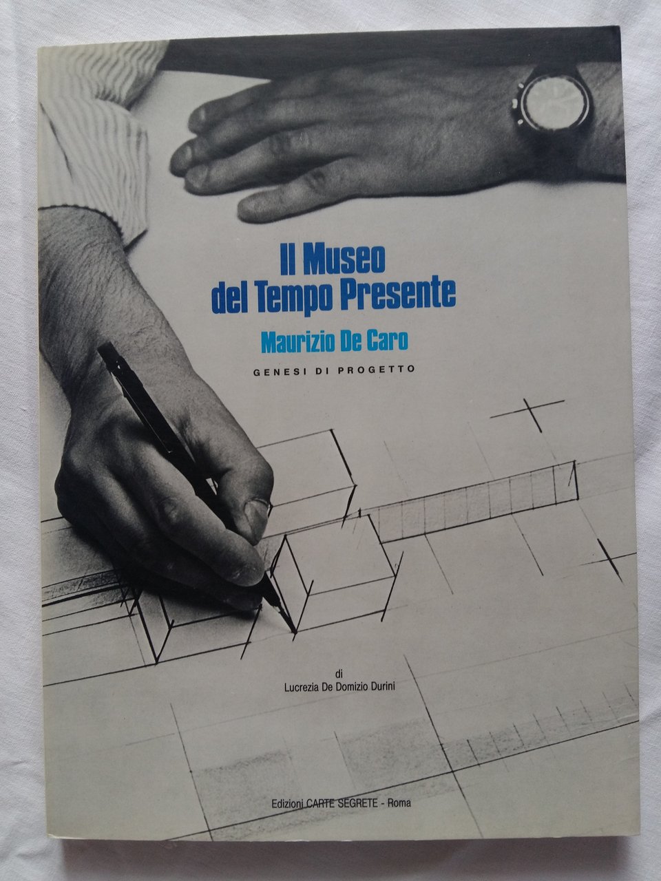 De Domizio Durini Lucrezia. Il Museo del Tempo Presente. Edizioni …