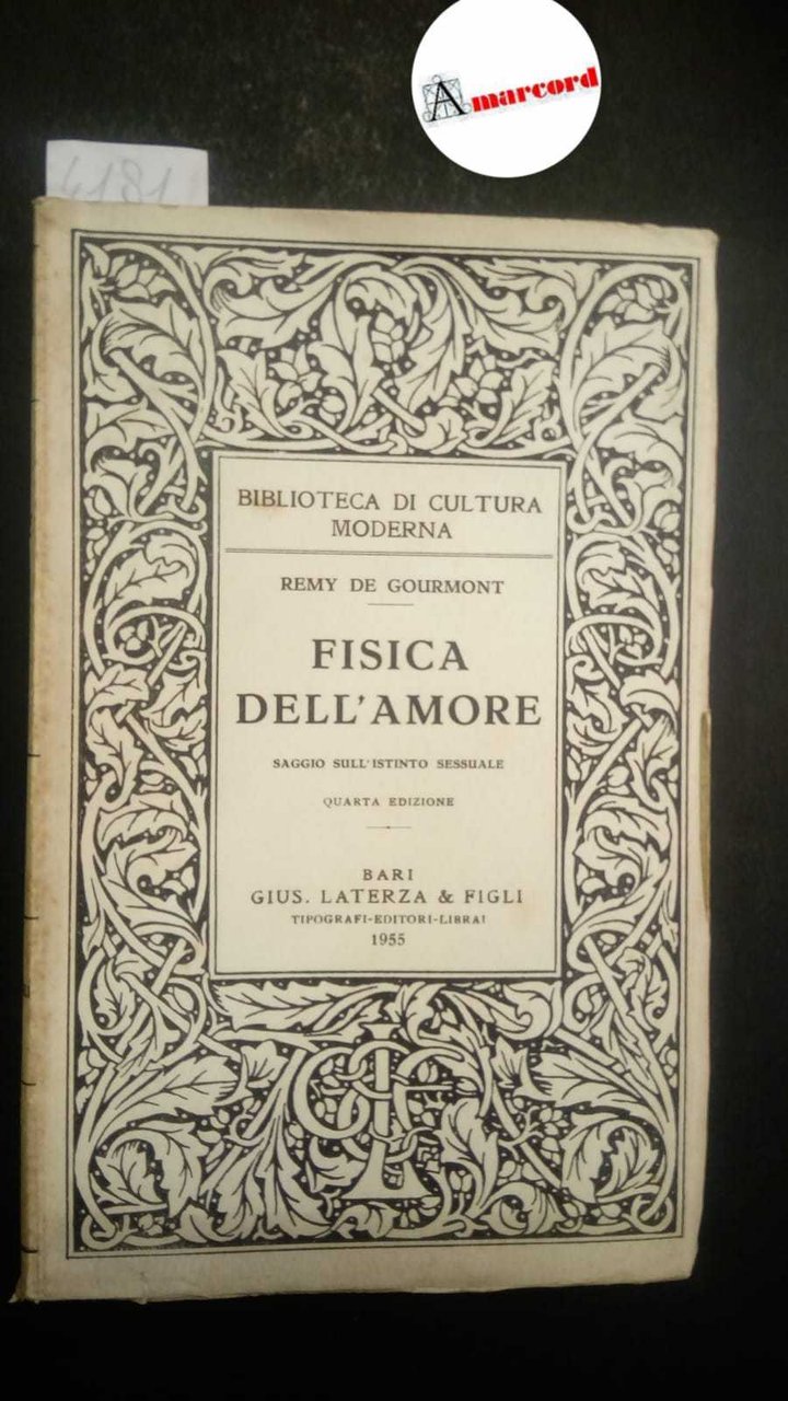 De Gourmont Remy, Fisica dell'Amore. Saggio sull'istinto sessuale, Laterza, 1955