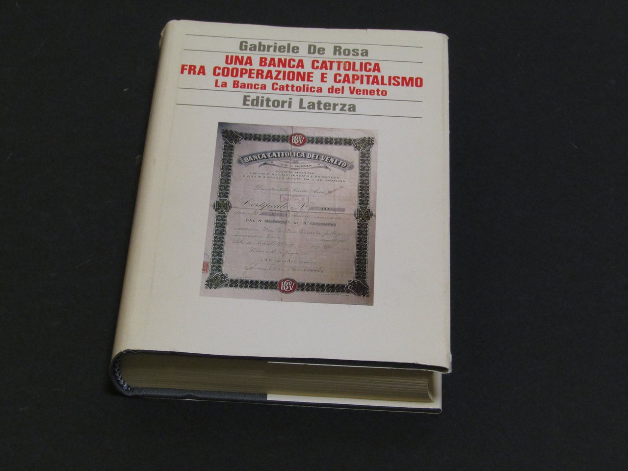 De Rosa Gabriele. Una banca cattolica fra cooperazione e capitalismo. …