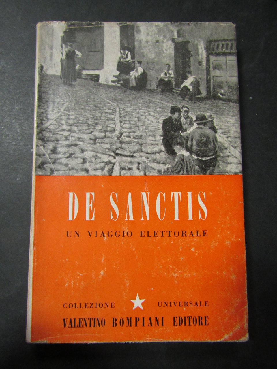 De Sanctis. Un viaggio elettorale. Bompiani. 1943 | Immagine principale