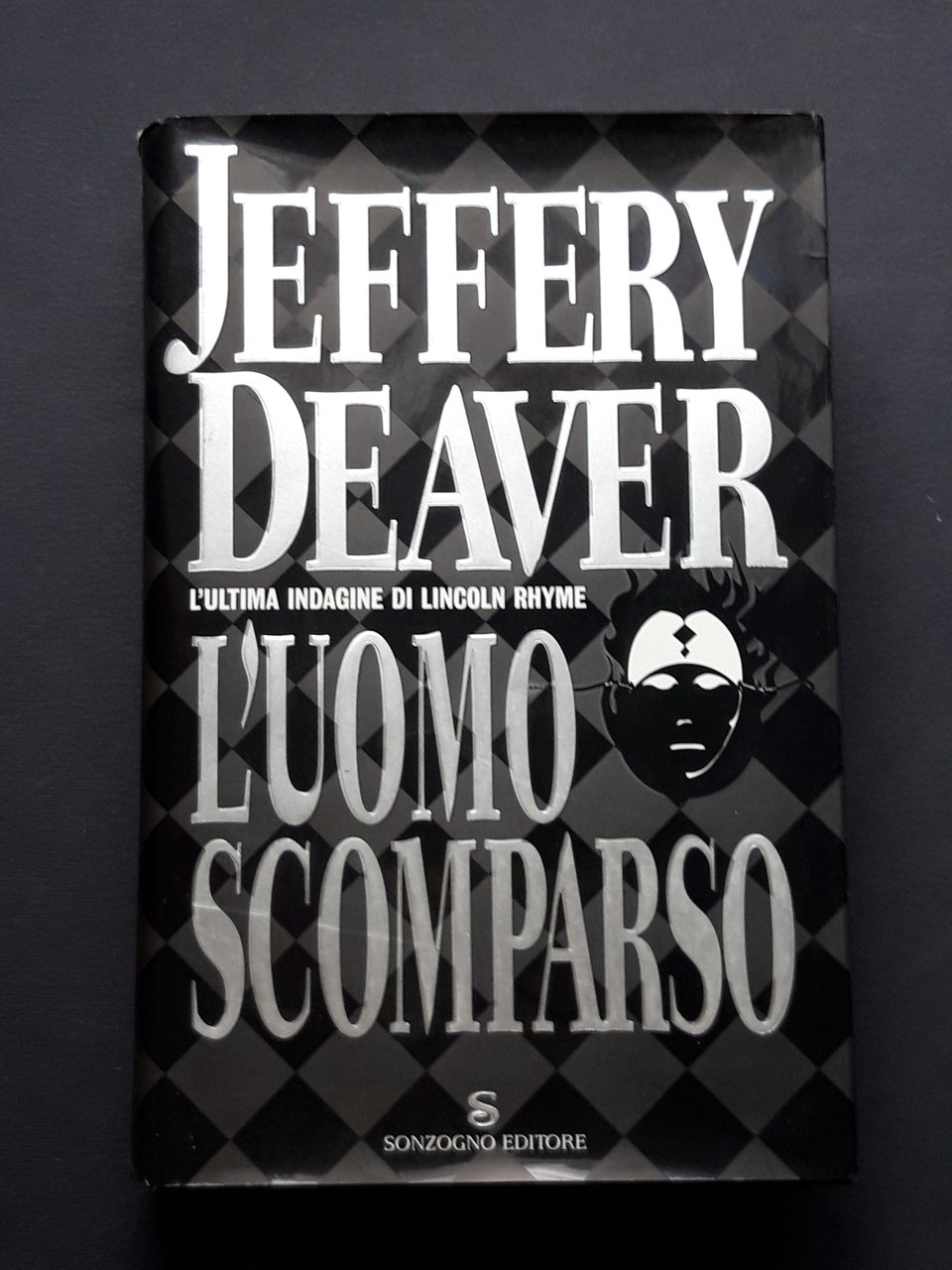 Deaver Jeffery, L'uomo scomparso, Sonzogno, 2003 - I