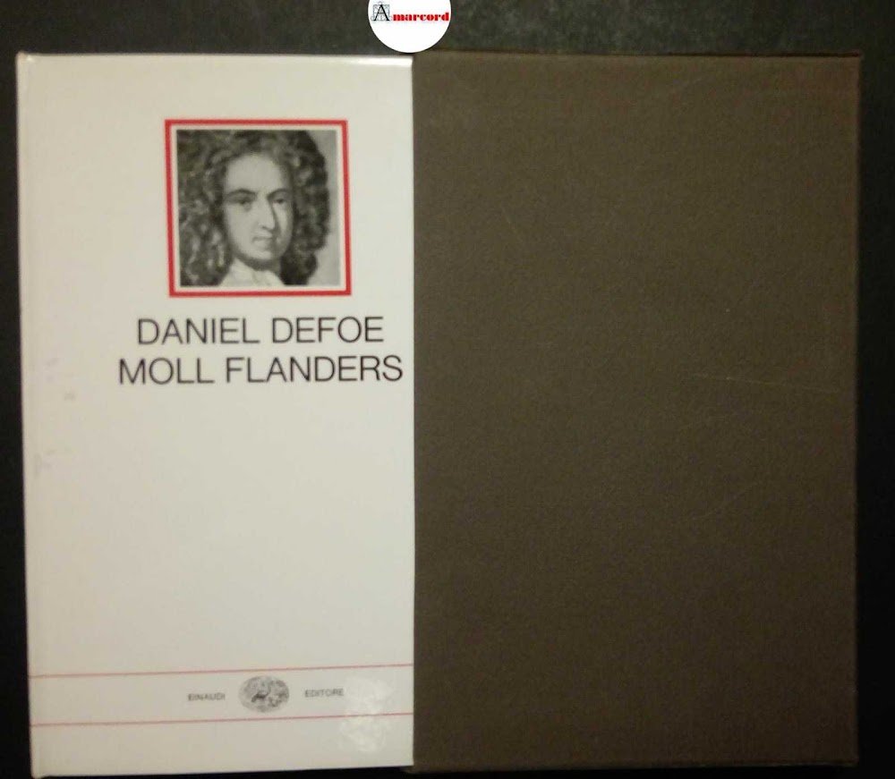 Defoe Daniel, Moll Flanders, Einaudi, 1969