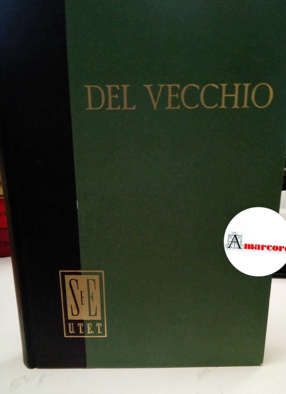 Del Vecchio Gustavo, Vecchie e nuove teorie economiche, Utet, 1956.