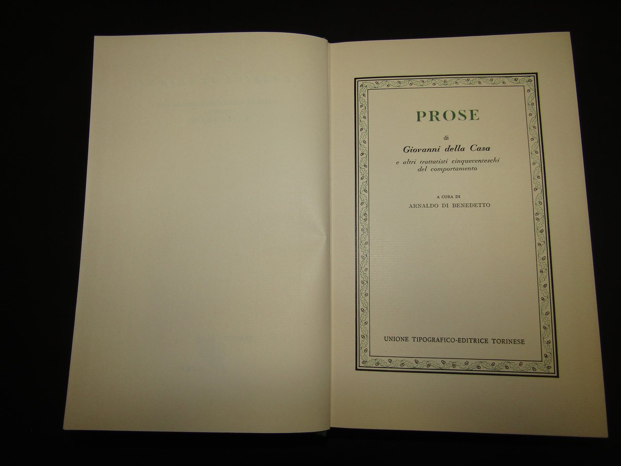 della Casa Giovanni. Prose. a cura di Arnaldo di Benedetto. …