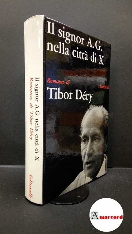 Déry, Tibor. , and Rossi, Eva. Il signor A. G. … | Immagine Gallery 2