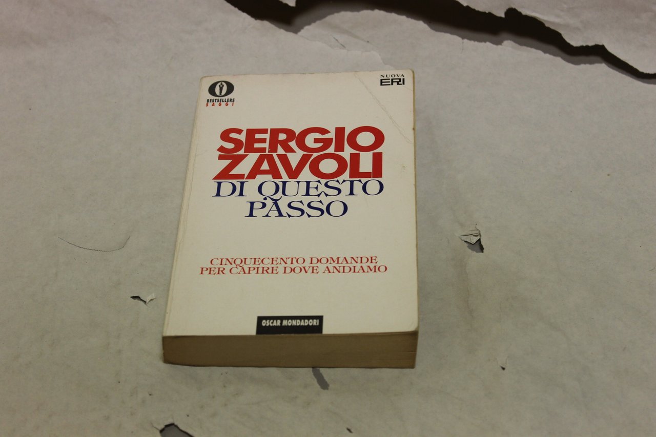 Di questo passo. Cinquecento domande per capire dove andiamo