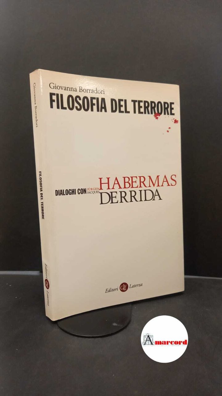 Dialoghi con Habermas e Derrida