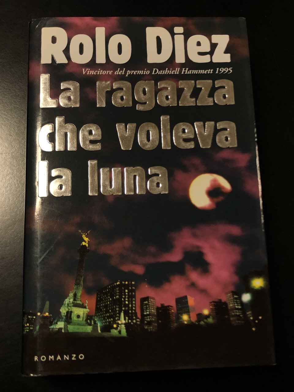 Diez Rolo. La ragazza che voleva la luna. Tropea 1998.