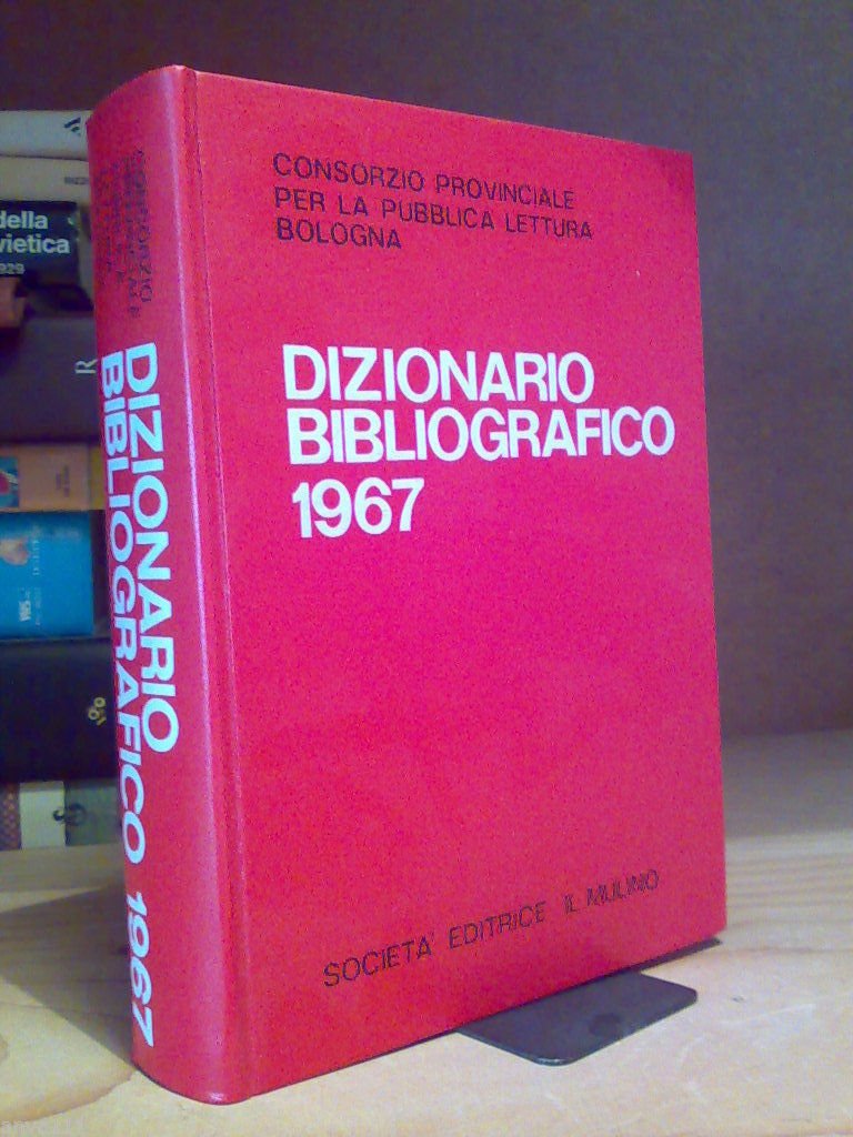 DIZIONARIO BIBLIOGRAFICO 1967