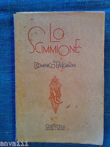 Domenico Bulgarini - LO SCIMMIONE - 1930 - 1^ed.