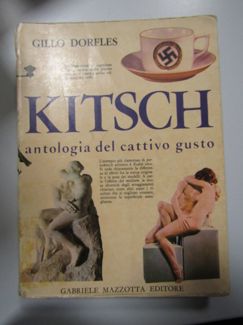 Dorfles Gillo. Kitsch. Antologia del cattivo gusto. Mazzotta. 1981