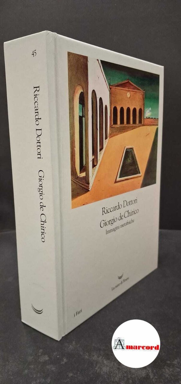 Dottori, Riccardo. Giorgio de Chirico : immagini metafisiche. Milano La … | Immagine principale