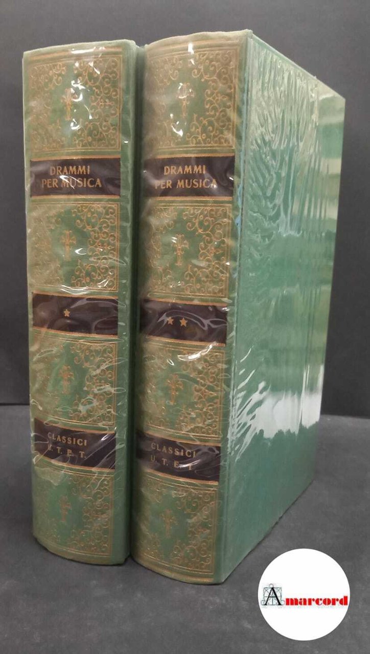 Drammi per musica dal Rinascimento allo Zeno 2 voll.. a …