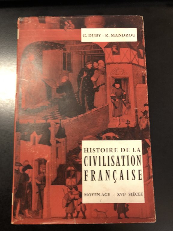 Duby G. e Mandrou R. Histoire de la civilisation francaise. …