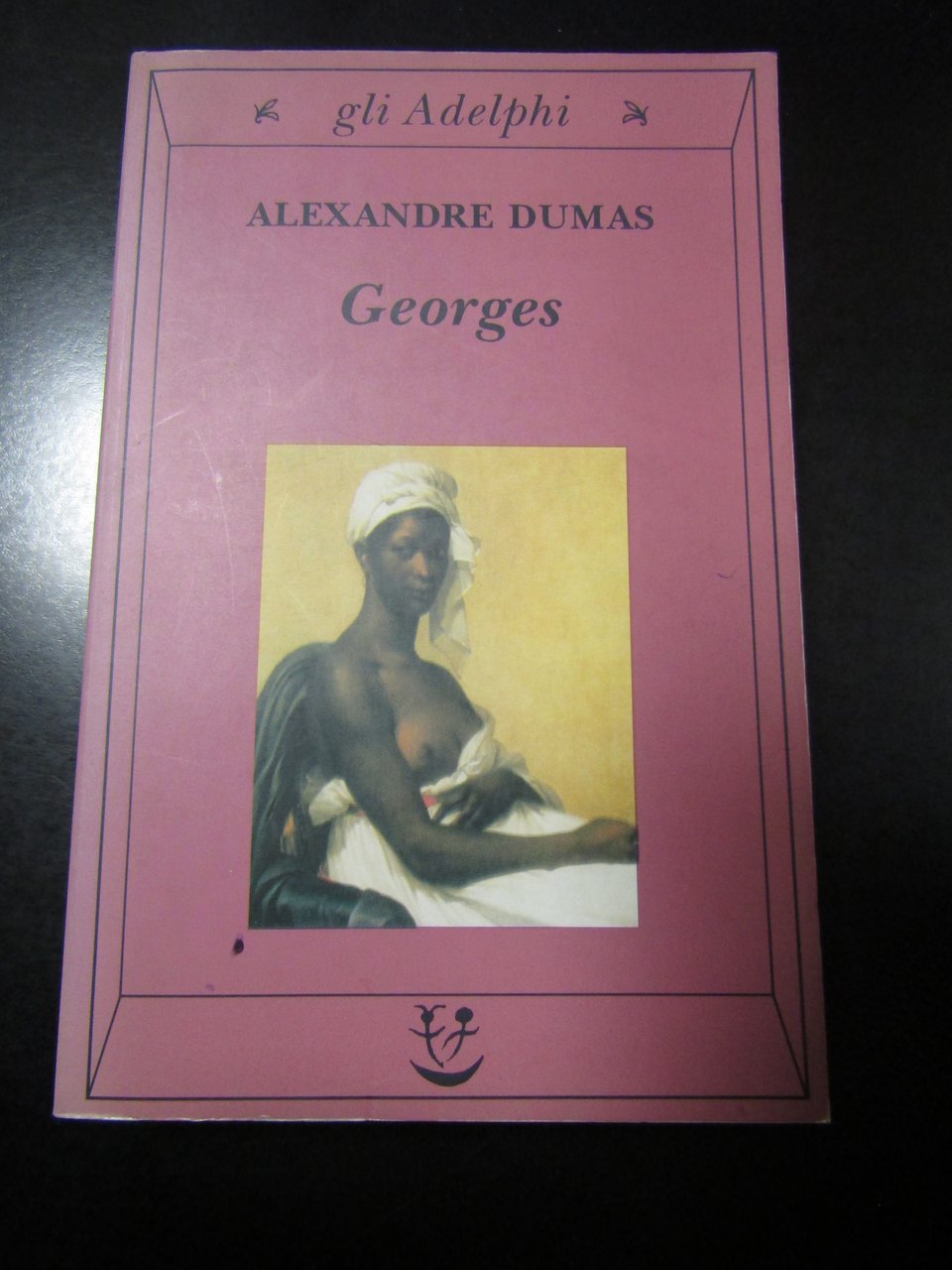 Dumas Alexandre. Georges. Adelphi 2002.