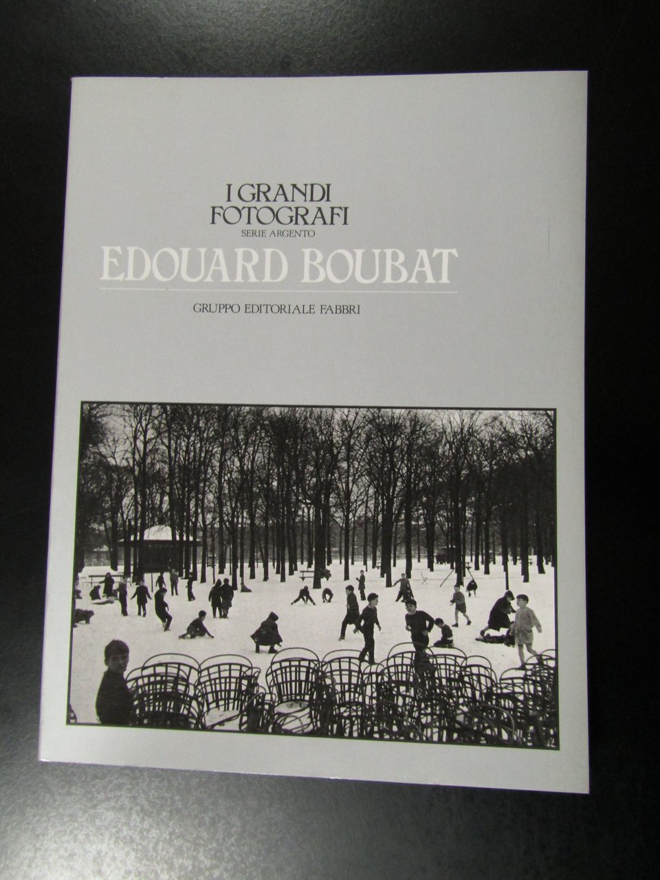 Edouard Boubat. Gruppo Editoriale Fabbri 1983 - I.