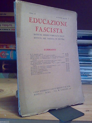 EDUCAZIONE FASCISTA / Rassegna Mensile giugno 1931 - I.N.Fascista di …