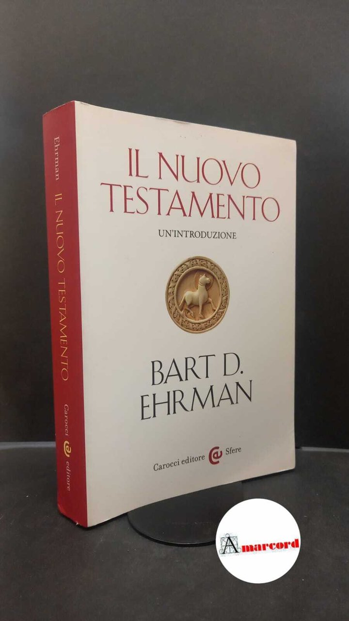 Ehrman, Bart D.. , and Grosso, Matteo. �Il �Nuovo Testamento … | Immagine principale