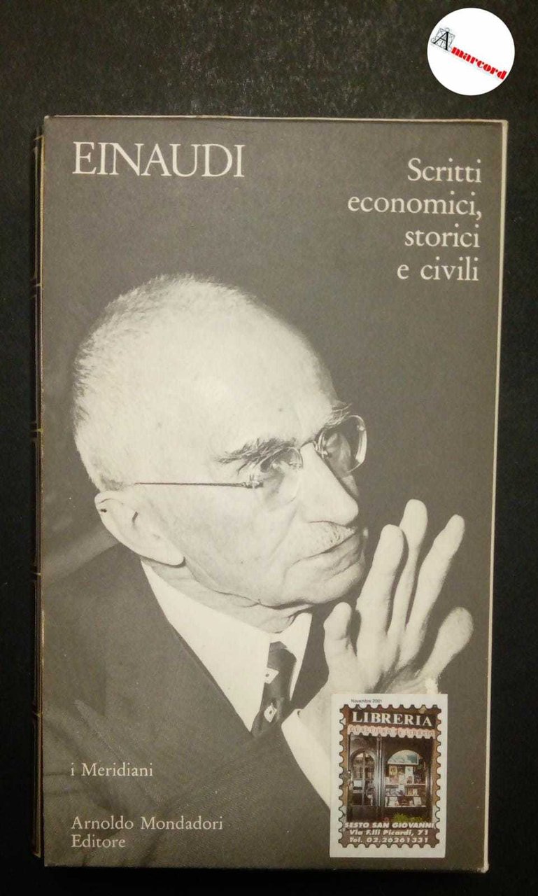 Einaudi Luigi, Scritti economici, storici e civili, Mondadori, 2001.