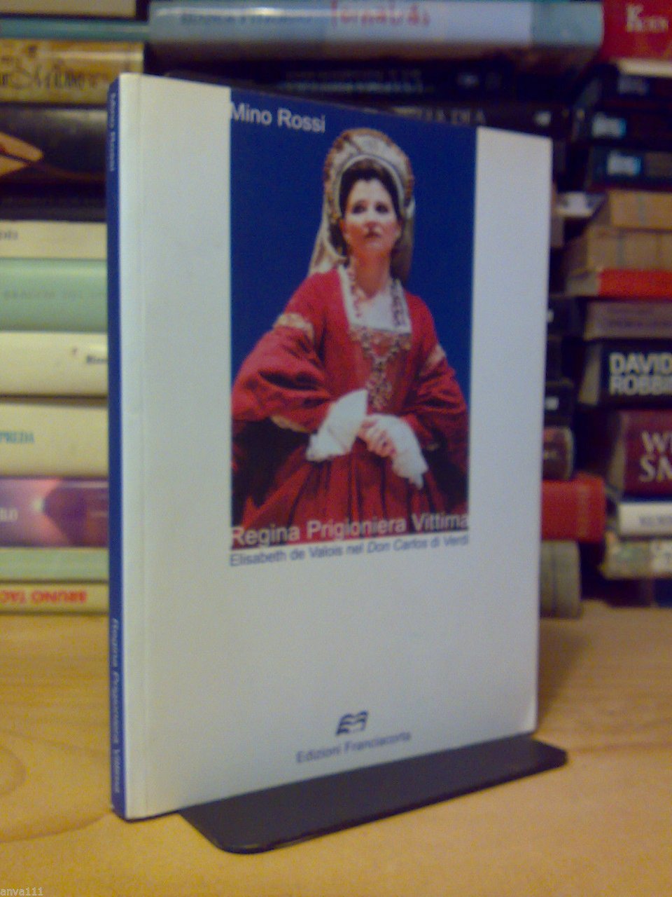 ELISABETH DE VALOIS nel DON CARLOS di VERDI - Mino …