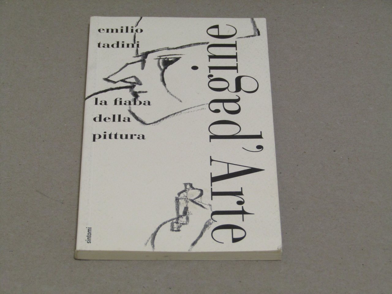 Emilio Tadini. La fiaba della pittura