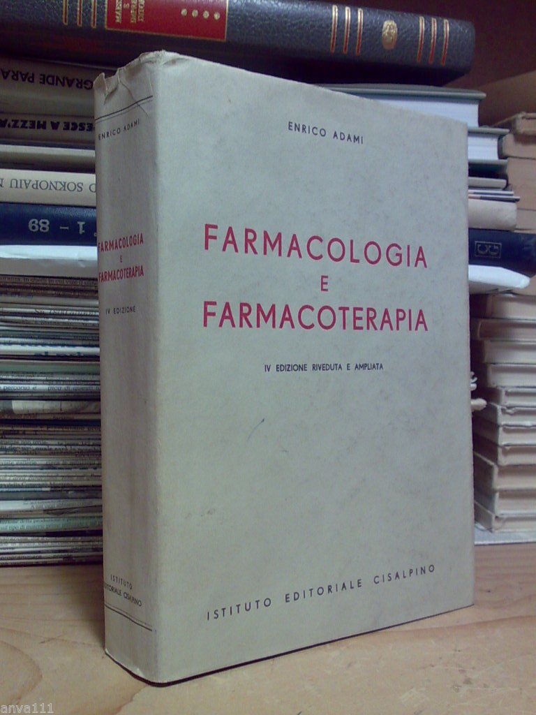 Enrico Adami - FARMACOLOGIA E FARMACOTERAPIA - 1950