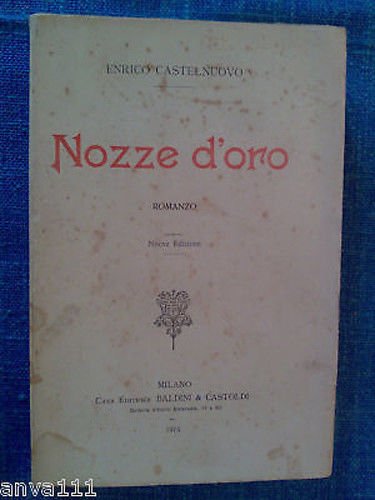 Enrico Castelnuovo - NOZZE D' ORO - 1914 -