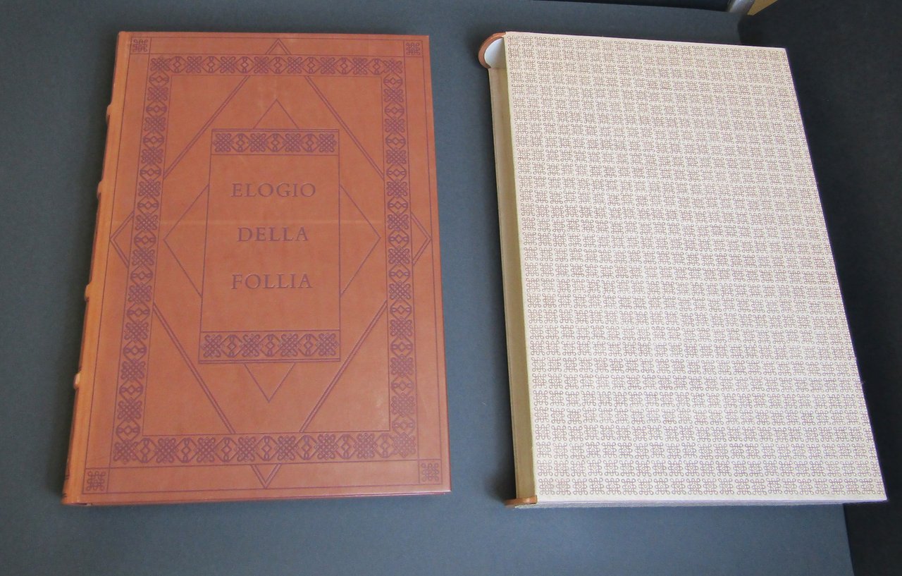 Erasmo da Rotterdam. Elogio della follia. Trentuno tavole di Pietro …