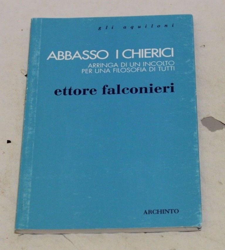 Ettore Falconieri - Abbasso i chierici | Immagine principale
