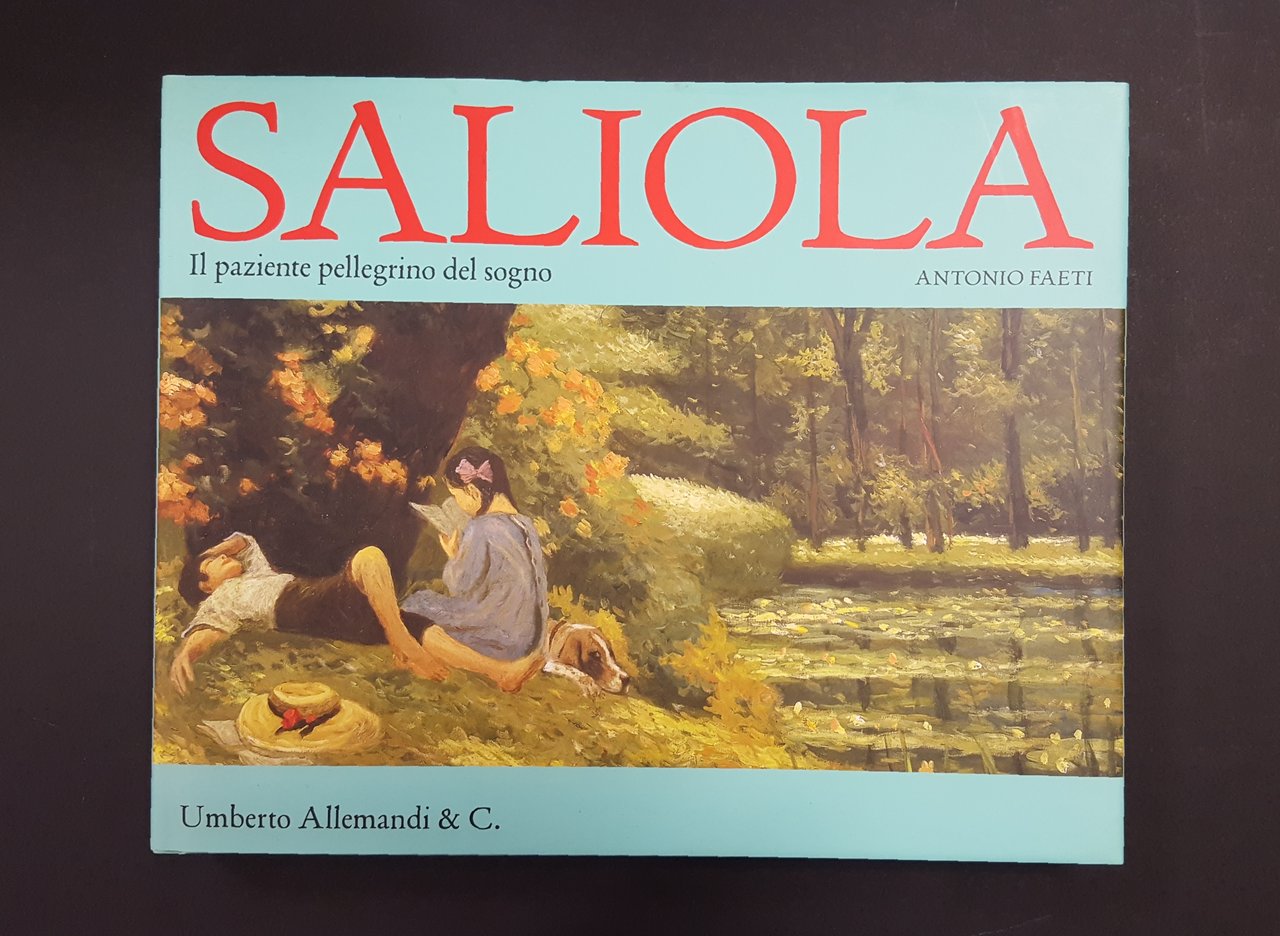 Faeti Antonio. Antonio Saliola. Il paziente pellegrino del sogno. Umberto … | Immagine principale